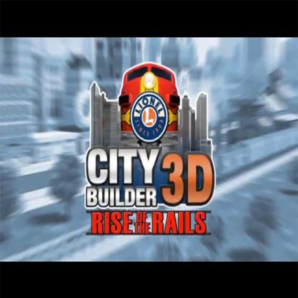 Lionel City Builder 3D: Rise of the Rails (Nintendo 3DS)