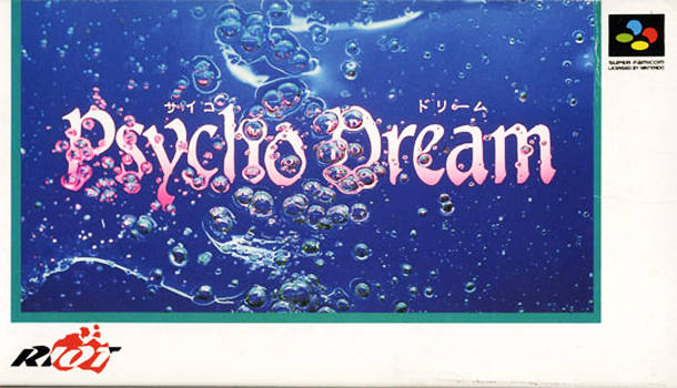 Psycho Dream / Dream Probe (NA)
 (Super Nintendo Entertainment System (SNES))