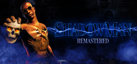 Shadow Man Remastered (PlayStation 4)