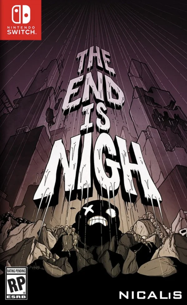The End Is Nigh (Nintendo Switch)